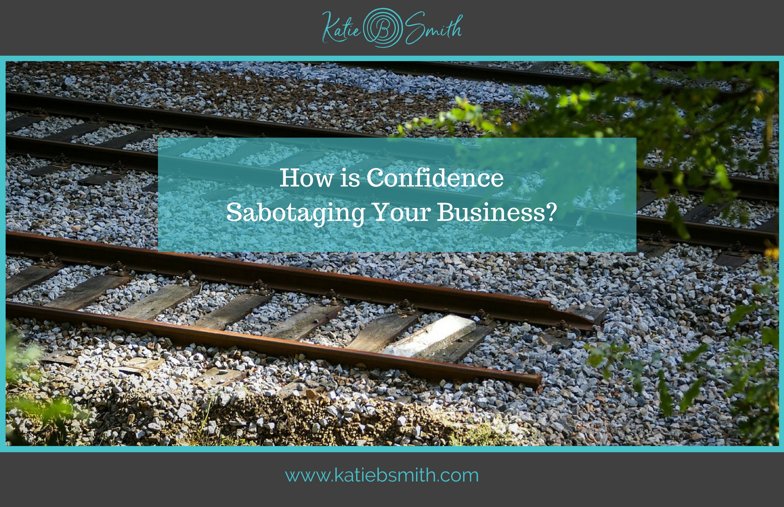How is Confidence Sabotaging Your Business
