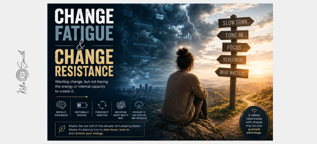 Change Fatigue & Change Resistance by Katie B. Smith